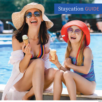 Staycation Guide No. 11